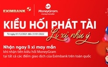 Eximbank triển khai chương trình khuyến mãi “Kiều hối phát tài – Lì xì như ý”
