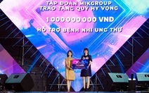 MIKGroup tiếp tục hành trình thắp sáng "Mặt trời Hy Vọng" cho "chiến binh nhí"